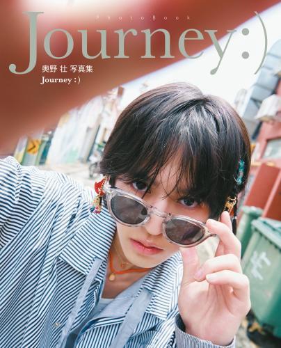奥野 壮写真集　Journey:)