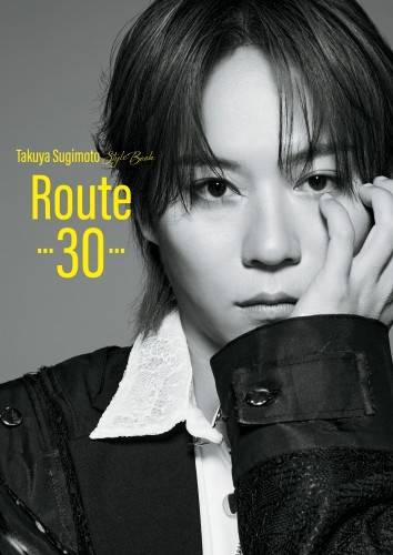 Takuya Sugimoto Style Book　Route -30-